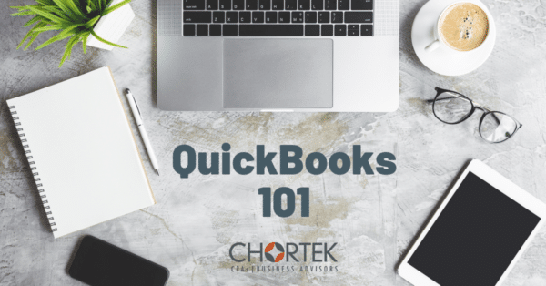 QuickBooks 101: Your Guide To Getting Started With QuickBooks - Chortek